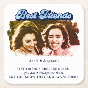 Sentimental Best Friends Quote Photo Square Paper Coaster