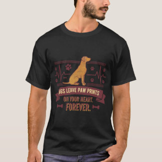 Sentimental Dogs Leave Paw Prints Heart T-Shirt