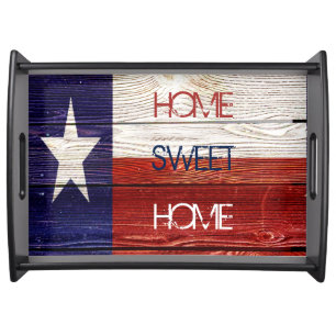 Sentimental Home Sweet Home On Rustic Texas Flag Serving Tray