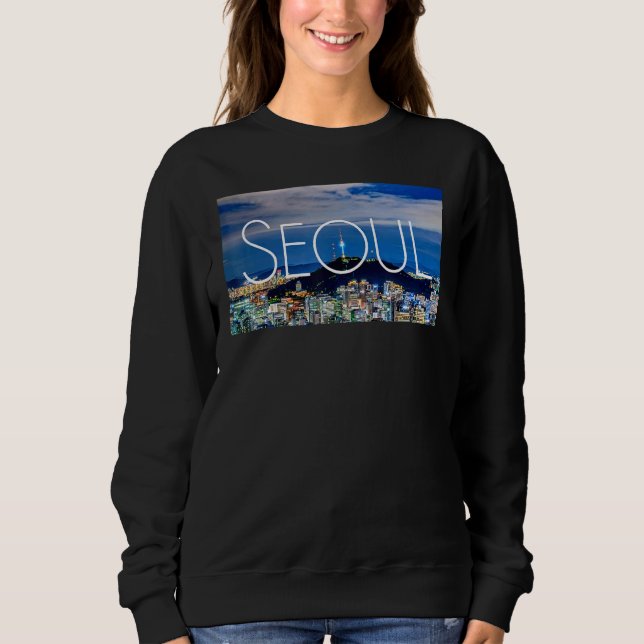 Seoul South Korea Korean City Vacation Travel 1 Sweatshirt (Front)
