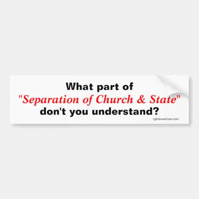 Separation of Church & State Bumper Sticker | Zazzle