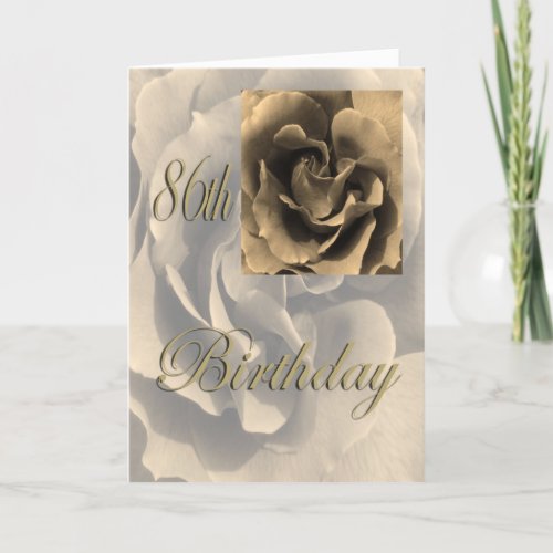 Sepia Rose Happy 86th Birthday Card