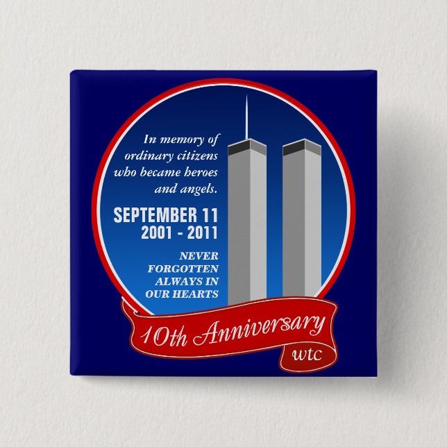 September 11 - 10th Anniversary - Heroes & Angels Pinback Button (Front)