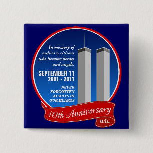 September 11 - 10th Anniversary - Heroes & Angels Pinback Button