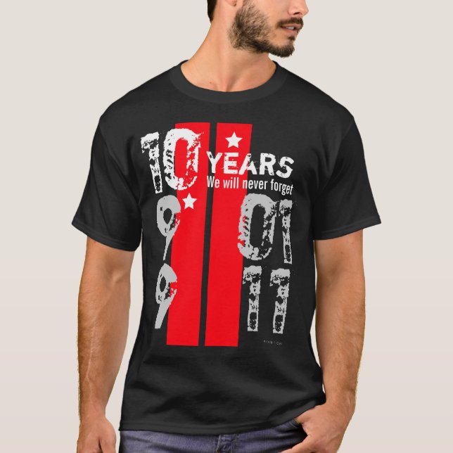 September 11 Memory In 10 Years Black T-Shirt (Front)
