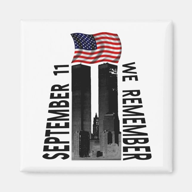 September 11 We Remember Memorial Tribute Magnet (Front)
