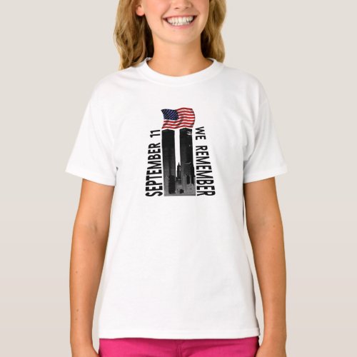 September 11 We Remember Memorial Tribute T_Shirt