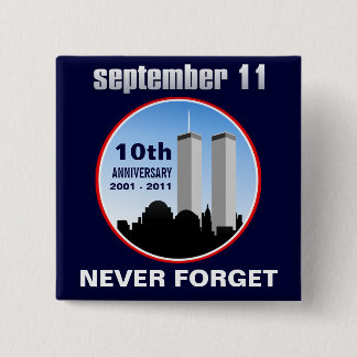 September 11th - 9/11 10th Anniversary WTC Pins