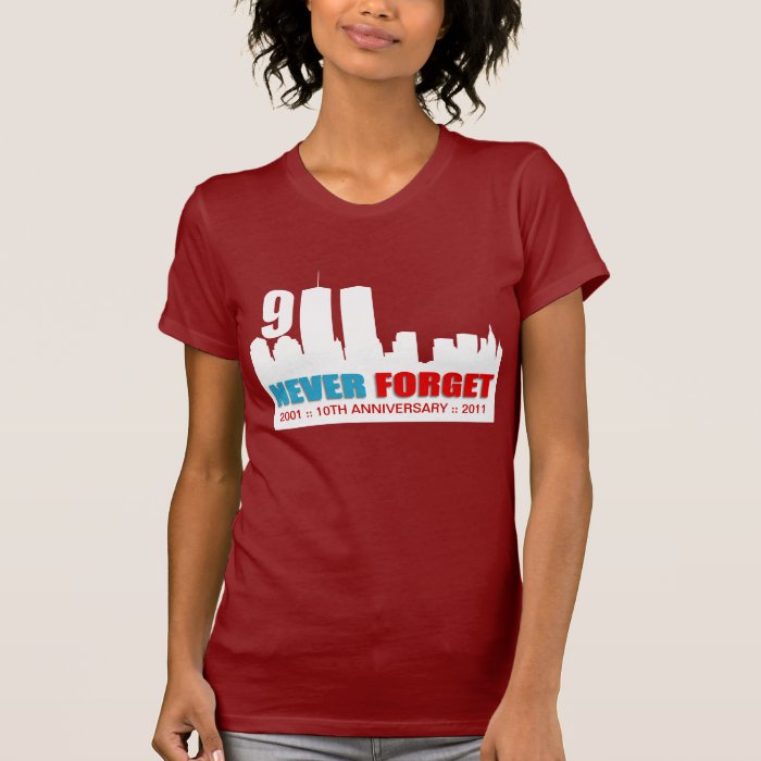 September 11th   Never Forget   WTC Skyline Shirt