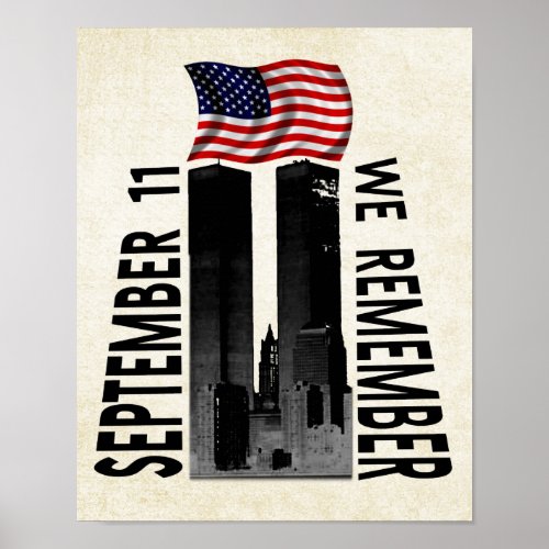 September 11th We Remember Memorial Tribute Poster