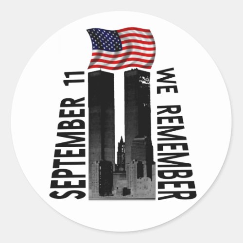 September 11th We Remember Tribute Classic Round Sticker