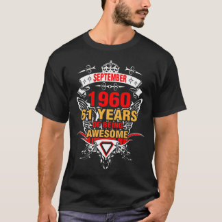 September 1960 61 years of Being Awesome T-Shirt
