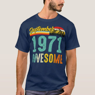 September 1971 Birthday Gift Shirt Vintage Septemb