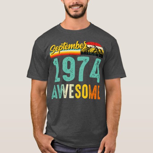 September 1974 Birthday Gift Shirt Vintage Septemb