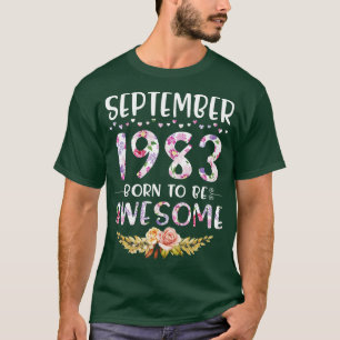 September 1983 Born To Be Awesome Happy Birthday 3 T-Shirt