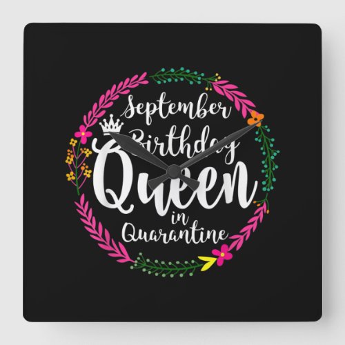 September Birthday Queen  Funny Birthday Gift Square Wall Clock