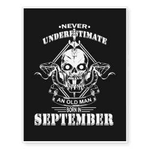 September birthday sayings never underestimate an temporary tattoos