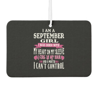 SEPTEMBER BORN GIRL FIRE IN MY SOUL SEPTEMBER AIR FRESHENER