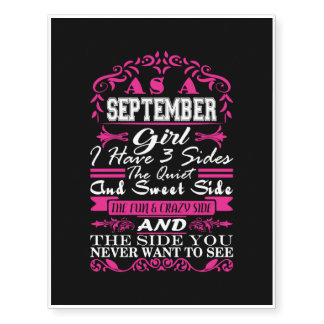 September Girl Have 3 Sides Quiet Sweet Fun Crazy Temporary Tattoos