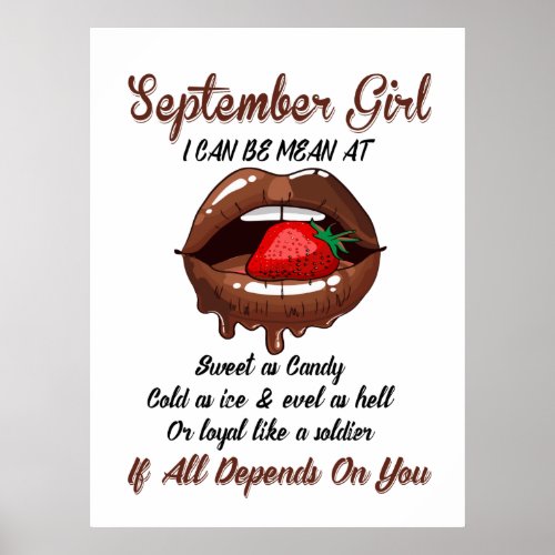September Girl I Can Be Mean At Sweet As Candy Poster