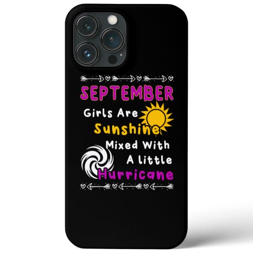 September Girls Sunshine Mixed Little Hurricane iPhone 13 Pro Max Case