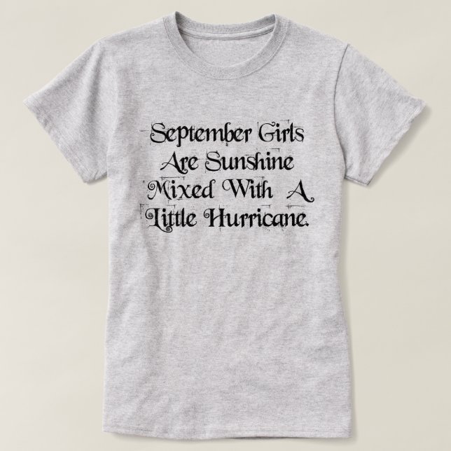 September Girls Sunshine Mixed With Hurricane T-Shirt (Design Front)