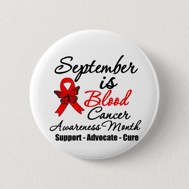 September is Blood Cancer Awareness Month v2 Pinback Button (Front)