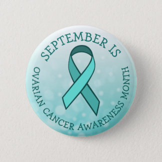 September is Ovarian Cancer Awareness Month Button