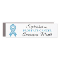 September is Prostate Cancer Awareness Month Car Magnet