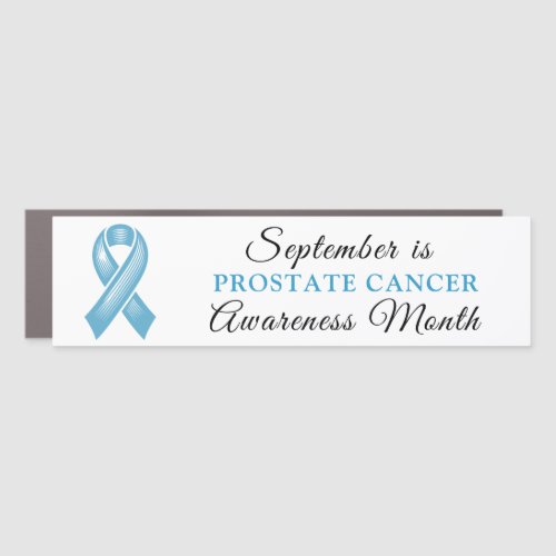 September is Prostate Cancer Awareness Month Car Magnet