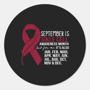 September Is Sickle Cell Awareness Month Burgundy Classic Round Sticker