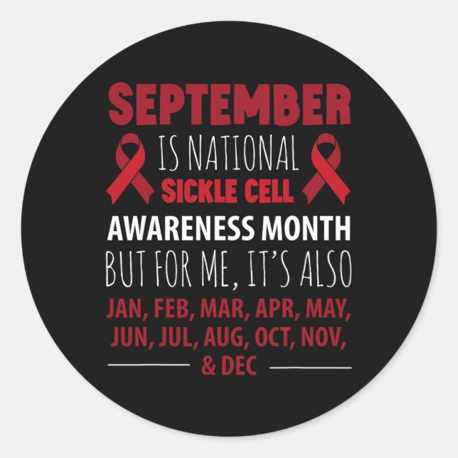 September Is Sickle Cell Awareness Month  Classic Round Sticker (Front)