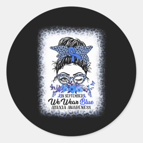 September We Wear Blue Ataxia Awareness Messy Bun  Classic Round Sticker