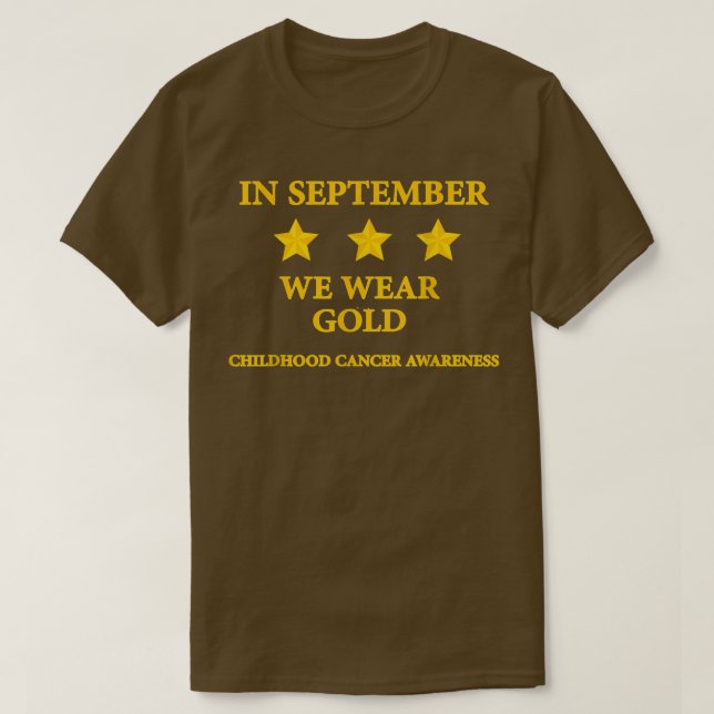 September We Wear Gold Childhood Cancer Awareness  T-Shirt (Design Front)