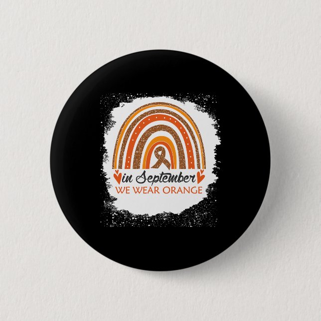 September We Wear Orange Bleached Rainbow Leukemia Button (Front)