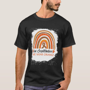 September We Wear Orange Bleached Rainbow Leukemia T-Shirt