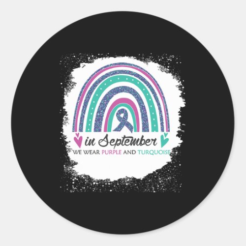 September We Wear Purple And Teal Bleach Suicide P Classic Round Sticker