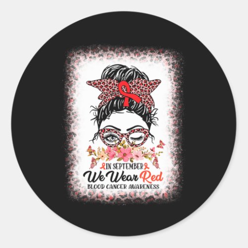 September We Wear Red Blood Cancer Awareness Messy Classic Round Sticker