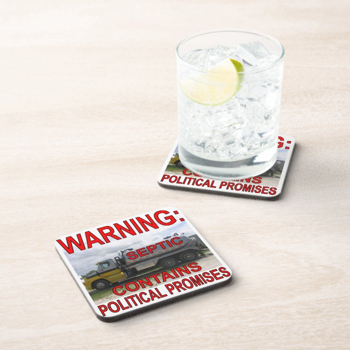 Septic Truck Contains Political Promises Coasters