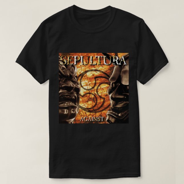 Sepultura against Classic T-Shirt Copy Copy (Design Front)