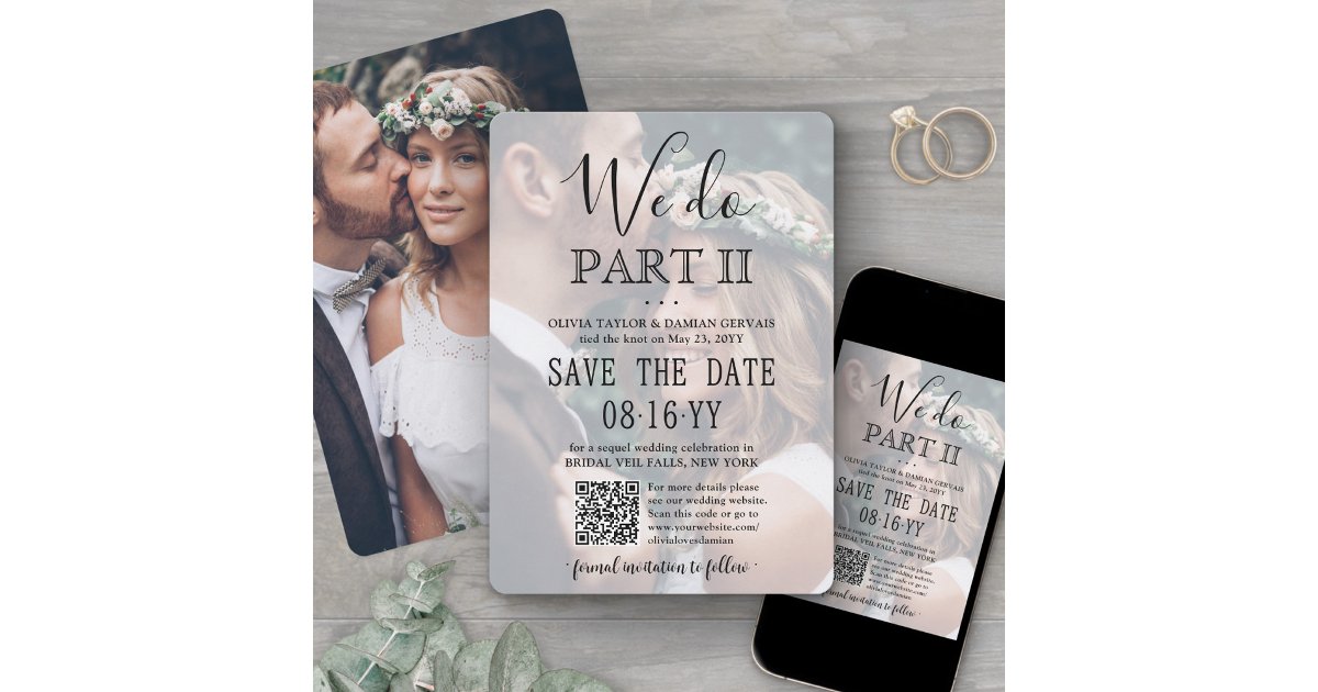 Sequel Wedding QR Code & 2 Photos We Do Part II Save The Date | Zazzle
