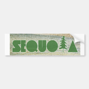 Sequoia Bumper Sticker