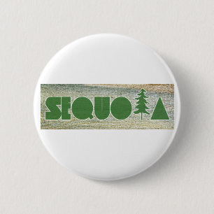 Sequoia Pinback Button