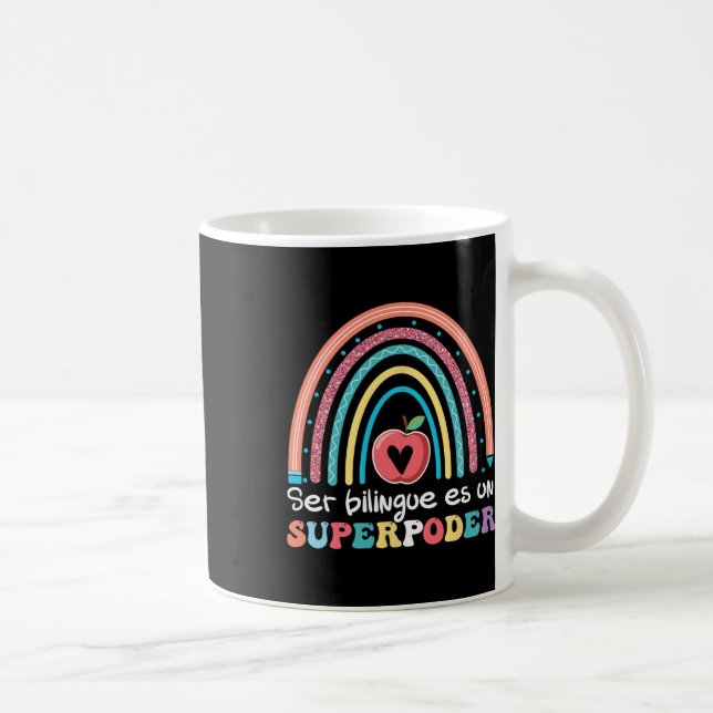 Ser Bilingue Es Un Superpoder Back To School Spani Coffee Mug (Right)