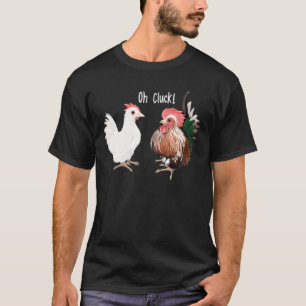 Serama Chicken Lovers Oh Cluck Hen Rooster Homeste T-Shirt
