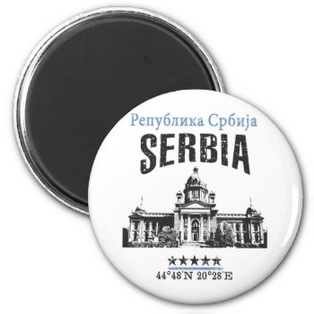 Serbia Magnet by KDRTRAVEL at Zazzle