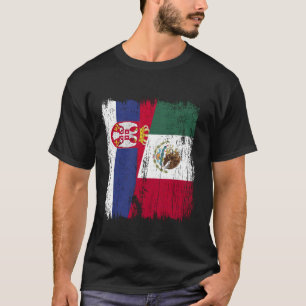 Serbia Mexico Half Flag Serbian Mexican Heritage T-Shirt