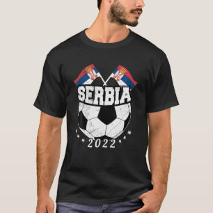 Serbia Soccer Ball Serbian Team For Football Lover T-Shirt