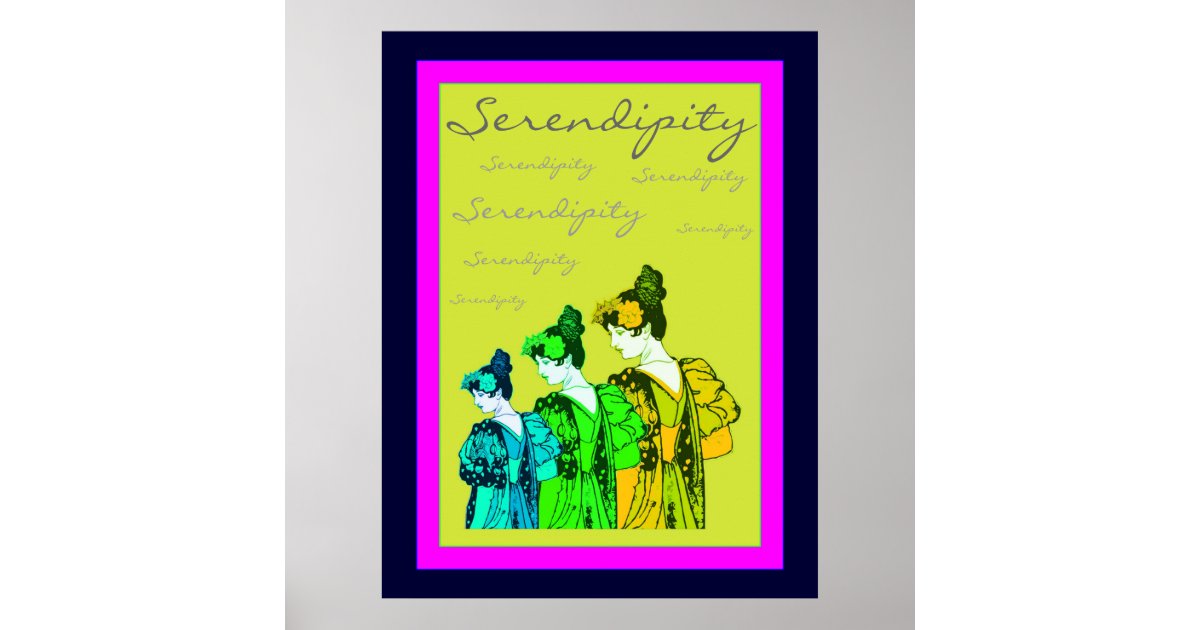 Serendipity Poster | Zazzle