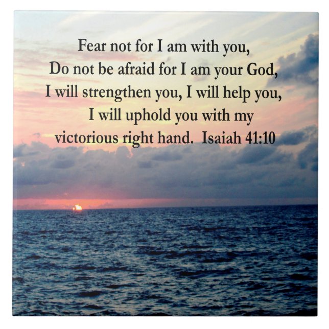 SERENE SUNRISE ISAIAH 41:10 CERAMIC TILE (Front)